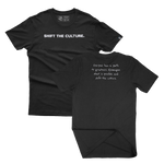 Shift The Culture Tee